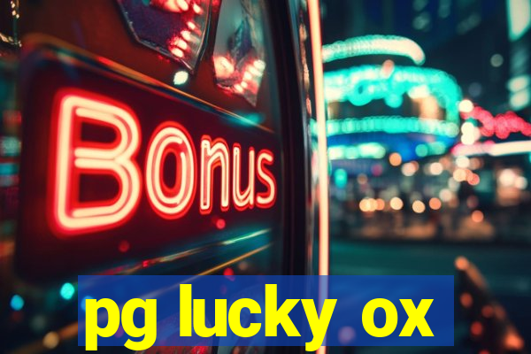 pg lucky ox